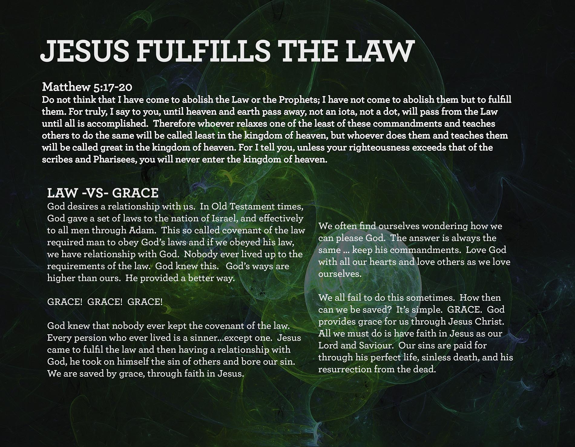 JESUS FULFILLS THE LAW Matthew 5:17-20